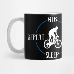 MTB Eat Sleep Repeat Gift For Mountain Bikers Mug